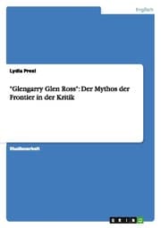 Cover von 'Glengarry Glen Ross': Der Mythos der Frontier in der Kritik