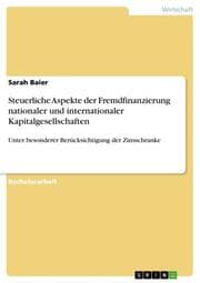 Cover von Steuerliche Aspekte der Fremdfinanzierung nationaler und internationaler Kapitalgesellschaften