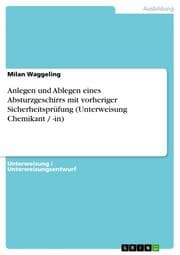 Cover von Anlegen und Ablegen eines Absturzgeschirrs mit vorheriger Sicherheitsprüfung (Unterweisung Chemikant / -in)