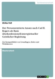 Cover von Der Personzentrierte Ansatz nach Carl R. Rogers als Basis überkonfessionell-interspiritueller Geistlicher Begleitung