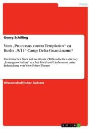 Cover von Vom Processus contra Templarios zu Bushs 9/11-Camp Delta-Guantánamo?