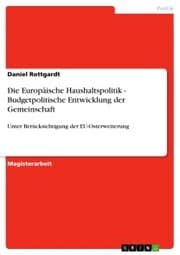Cover von Die Europäische Haushaltspolitik - Budgetpolitische Entwicklung der Gemeinschaft