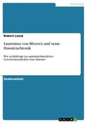 Cover von Laurentius von Brezová und seine Hussitenchronik