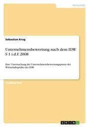 Cover von Unternehmensbewertung nach dem IDW S 1 i.d.F. 2008