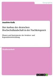 Cover von Der Ausbau der deutschen Hochschullandschaft in der Nachkriegszeit