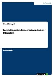 Cover von Entwicklungstendenzen bei Application Integration