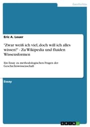 Cover von 'Zwar weiß ich viel, doch will ich alles wissen!' - Zu Wikipedia und fluiden Wissensformen