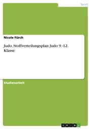 Cover von Judo. Stoffverteilungsplan Judo 9.-12. Klasse