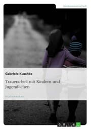 Cover von Trauerarbeit mit Kindern und Jugendlichen