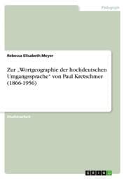 Cover von Zur Wortgeographie der hochdeutschen Umgangssprache von Paul Kretschmer (1866-1956)