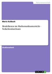 Cover von Modellieren im Mathematikunterricht - Verkehrsdurchsatz