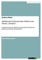 Cover von Didaktischer Entwurf einer Einheit zum Thema Zachäus