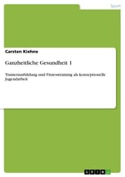 Cover von Ganzheitliche Gesundheit 1
