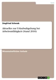 Cover von Aktuelles zur Urlaubsabgeltung bei Arbeitsunfähigkeit (Stand 2010)