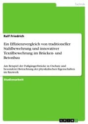 Cover von Ein Effizienzvergleich von traditioneller Stahlbewehrung und innovativer Textilbewehrung im Brücken- und Betonbau