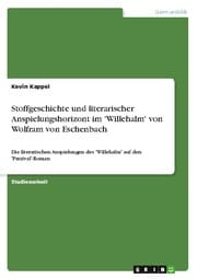 Cover von Stoffgeschichte und literarischer Anspielungshorizont im 'Willehalm' von Wolfram von Eschenbach