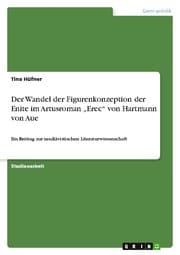 Cover von Der Wandel der Figurenkonzeption der Enite im Artusroman Erec von Hartmann von Aue