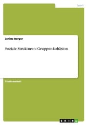 Cover von Soziale Strukturen: Gruppenkohäsion