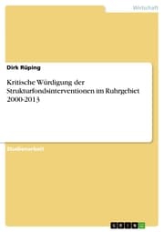 Cover von Kritische Würdigung der Strukturfondsinterventionen im Ruhrgebiet 2000-2013