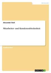 Cover von Mitarbeiter- und Kundenzufriedenheit