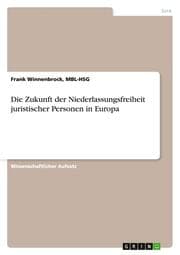 Cover von Die Zukunft der Niederlassungsfreiheit juristischer Personen in Europa