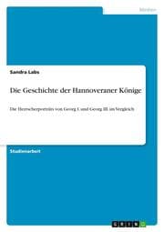 Cover von Die Geschichte der Hannoveraner Könige