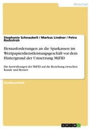 Cover von Herausforderungen an die Sparkassen im Wertpapierdienstleistungsgeschäft vor dem Hintergrund der Umsetzung MiFID