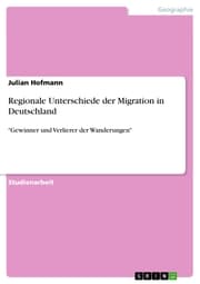 Cover von Regionale Unterschiede der Migration in Deutschland