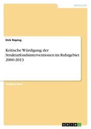 Cover von Kritische Würdigung der Strukturfondsinterventionen im Ruhrgebiet 2000-2013