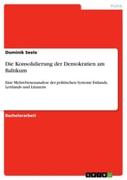 Cover von Die Konsolidierung der Demokratien am Baltikum