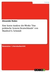 Cover von Eine kurze Analyse des Werks 'Das politische System Deutschlands' von Manfred G. Schmidt