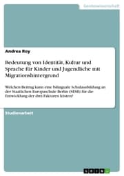Cover von Bedeutung von Identität, Kultur und Sprache für Kinder und Jugendliche mit Migrationshintergrund