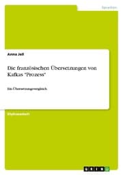 Cover von Die französischen Übersetzungen von Kafkas 'Prozess'