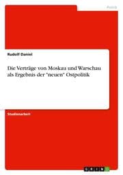 Cover von Die Verträge von Moskau und Warschau als Ergebnis der 'neuen' Ostpolitik