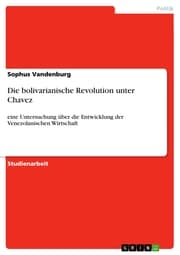Cover von Die bolivarianische Revolution unter Chavez