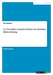 Cover von Cy Twomblys Lepanto-Zyklus als abstrakte Bilderzählung