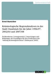 Cover von Kriminologische Regionalanalysen in der Stadt Osnabrück für die Jahre 1996/97,2002/03 und 2007/08