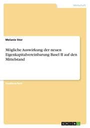Cover von Mögliche Auswirkung der neuen Eigenkapitalvereinbarung Basel II auf den Mittelstand
