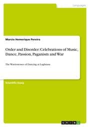Cover von Order and Disorder: Celebrations of Music, Dance, Passion, Paganism and War