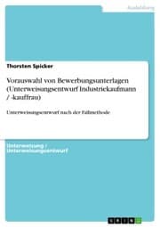 Cover von Vorauswahl von Bewerbungsunterlagen (Unterweisungsentwurf Industriekaufmann / -kauffrau)