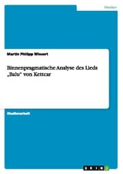 Cover von Binnenpragmatische Analyse des Lieds Balu von Kettcar