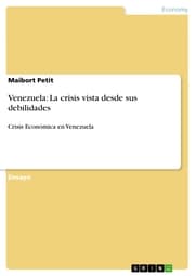Cover von Venezuela: La crisis vista desde sus debilidades