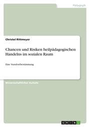 Cover von Chancen und Risiken heilpädagogischen Handelns im sozialen Raum