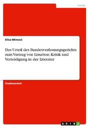 Cover von Das Urteil des Bundesverfassungsgerichts zum Vertrag von Lissabon: Kritik und Verteidigung in der Literatur