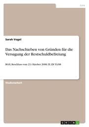 Cover von Das Nachschieben von Gründen für die Versagung der Restschuldbefreiung