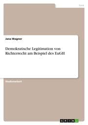 Cover von Demokratische Legitimation von Richterrecht am Beispiel des EuGH