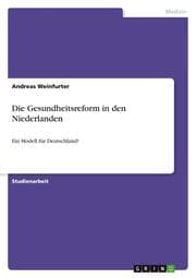 Cover von Die Gesundheitsreform in den Niederlanden