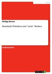 Cover von Russlands Präsident und 'seine' Medien