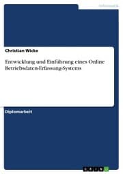 Cover von Entwicklung und Einführung eines Online Betriebsdaten-Erfassung-Systems