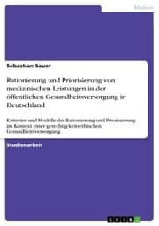 Cover von Rationierung und Priorisierung von medizinischen Leistungen in der öffentlichen Gesundheitsversorgung in Deutschland